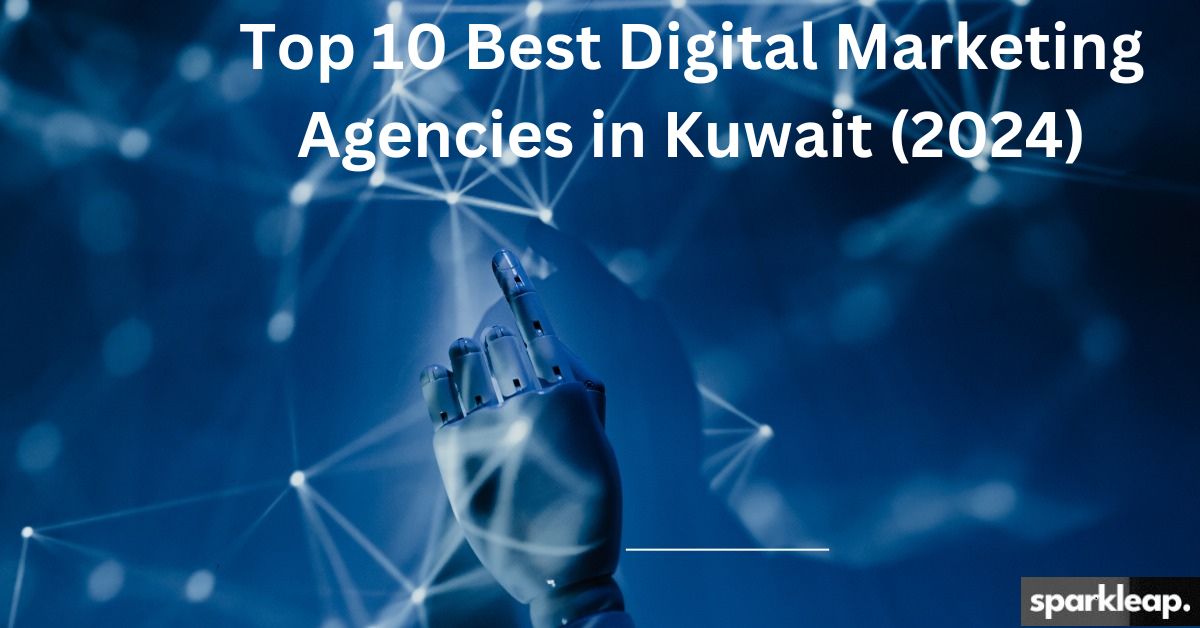 Best Digital Marketing Agencies in Kuwait (2024)